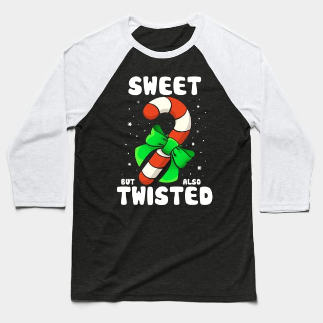 Sweet But Also Twisted! Baseball T-Shirt by Jamrock Designs